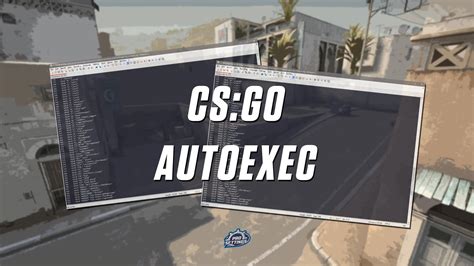 csgo autoexec|CS:GO